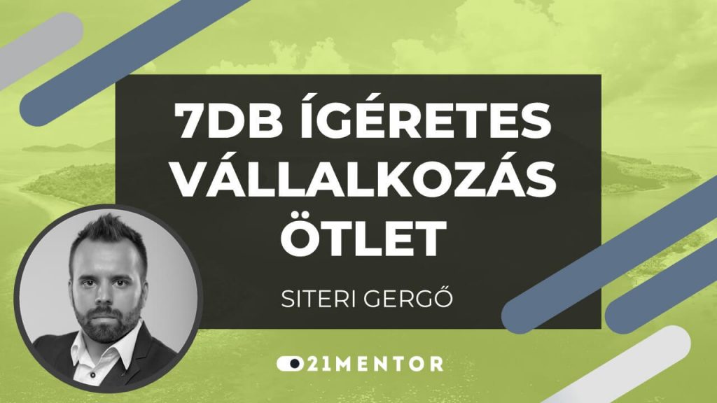 7 db ígéretes vállalkozás ötlet - 1