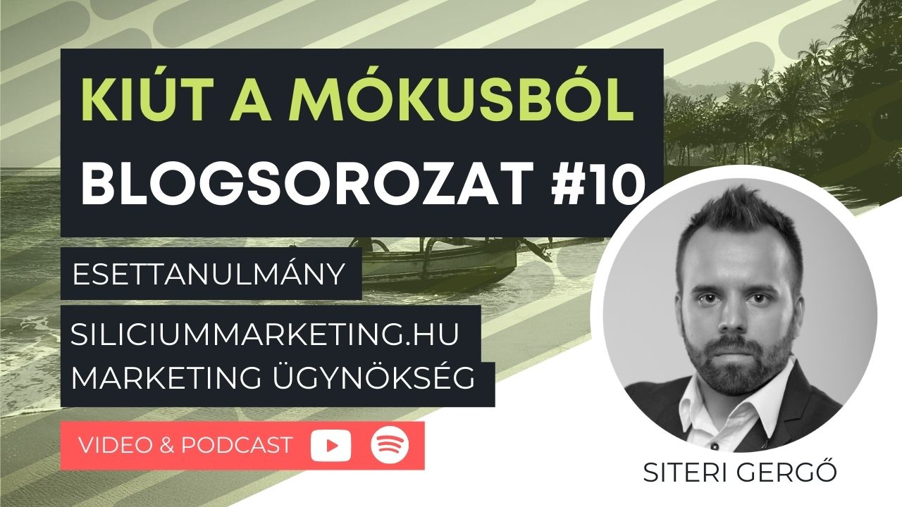 You are currently viewing #10 KAM | Marketing ügynökség esettanulmány | Siteri Gergő